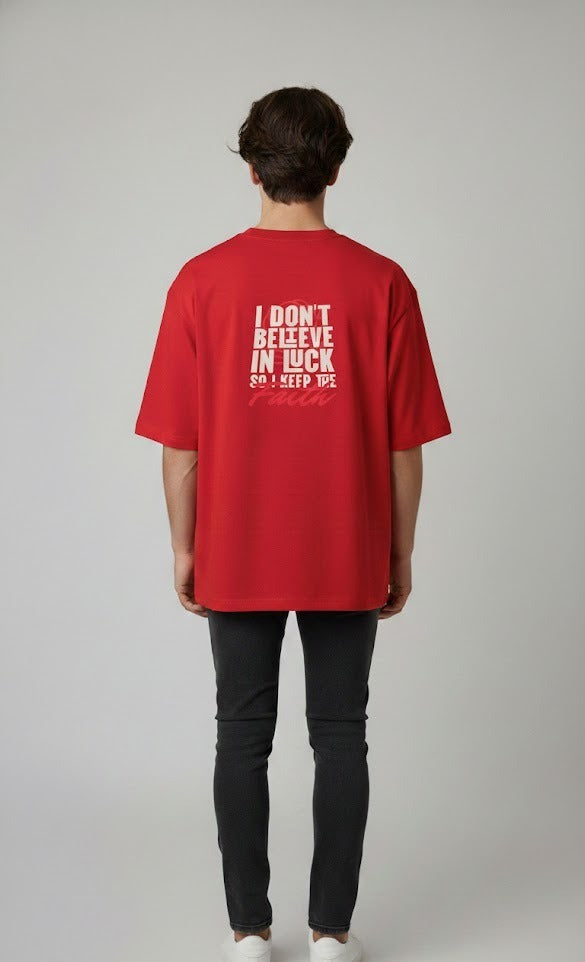 I DON'T BELIEVE IN LUCK PRINTED COTTON ROUND NECK OVERSIZE T-SHIRTS BACK