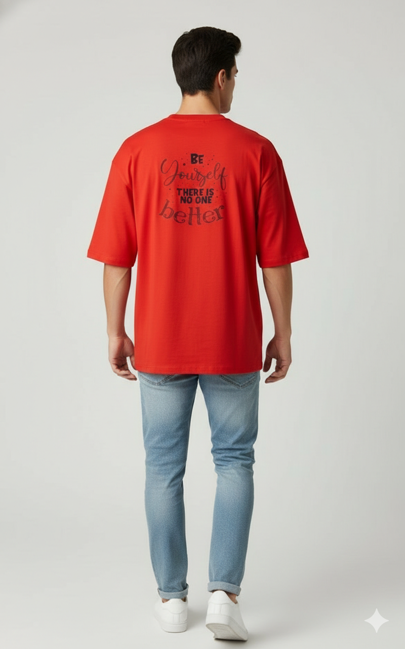 BE YOURSELF THERE IS NO  ONE BETTER PRINTED COTTON ROUND NECK OVERSIZE T-SHIRTS BACK