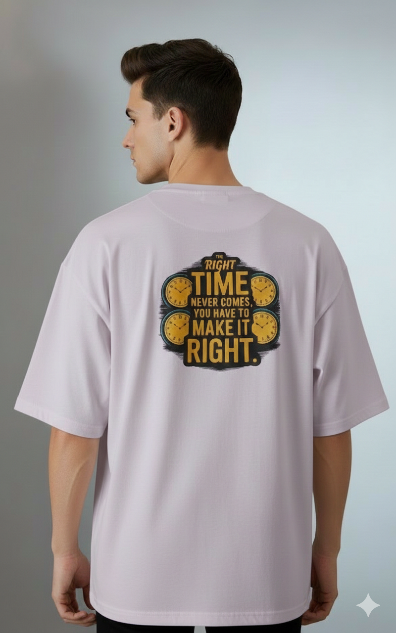 RIGHT TIME NEVER COMES PRINTED COTTON ROUND NECK OVERSIZE T-SHIRTS BACK