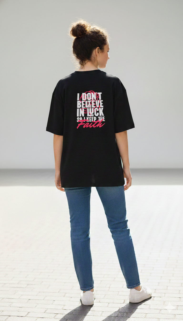 I DON'T BELIEVE IN LUCK PRINTED COTTON ROUND NECK OVERSIZE T-SHIRTS BACK