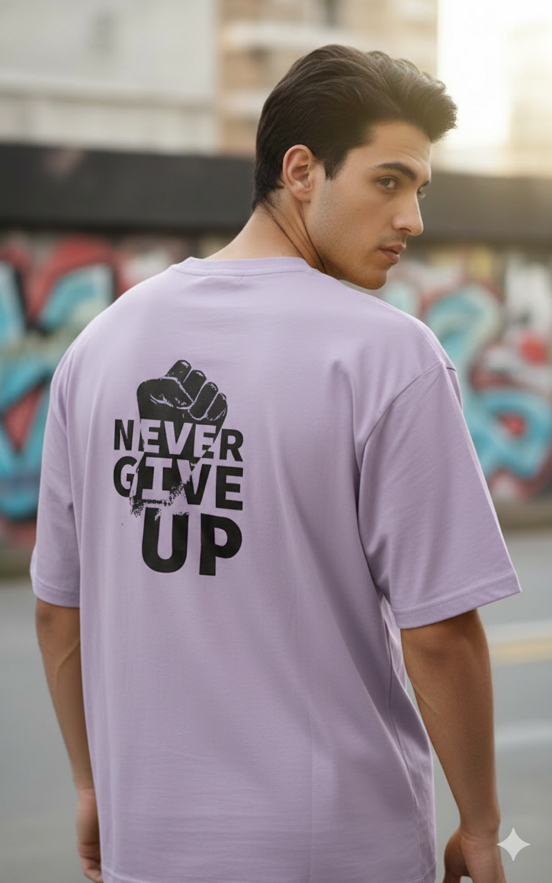 NEVER GIVE UP PRINTED COTTON ROUND NECK OVERSIZE T-SHIRTS BACK
