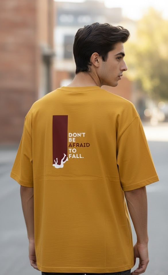 DON'T BE AFRAID TO FALL PRINTED COTTON ROUND NECK OVERSIZE T-SHIRTS BACK