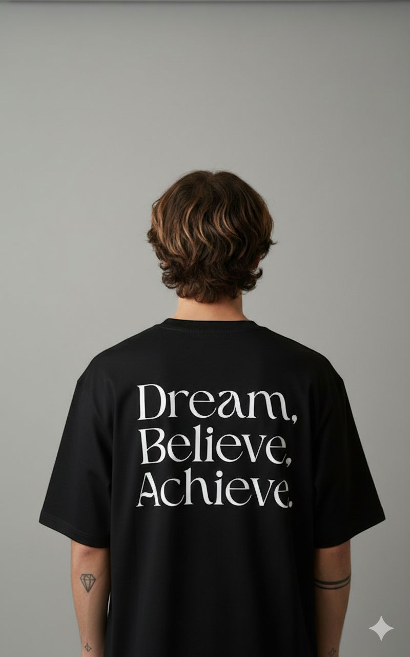 DREAM BELIEVE ACHIEVE PRINTED COTTON ROUND NECK OVERSIZE T-SHIRTS BACK