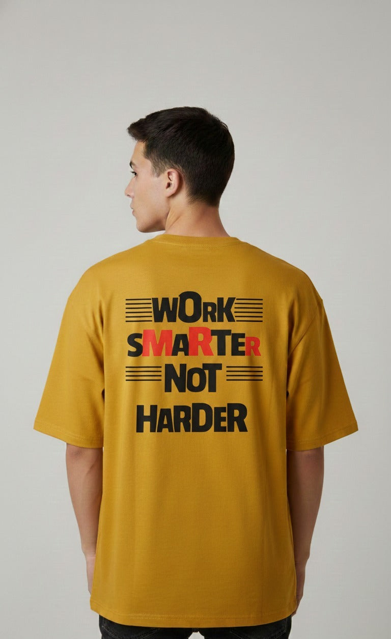 WORK SMARTER NOT HARDER PRINTED COTTON ROUND NECK OVERSIZE T-SHIRTS BACK